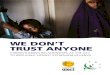 WE DON’T TRUST ANYONE - International Alert · In April 2016, International Alert, in partnership with the Kenya Muslim Youth Alliance (KMYA), began a rapid assessment of the factors