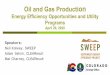 Oil and Gas Production · 4/29/2020  · Xcel Energy Oil & Gas Campaign Engagement Strategy • At the beginning of 2017 CLEAResult began a focused energy efficiency outreach program
