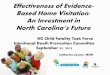 North Carolina’s Future...North Carolina Maternal & Child Health Home Visiting Projects FY 2013-2014 NC MIECHV Adolescent Parenting Program Young Moms Connect Healthy Start Durham