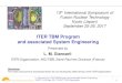 ITER TBM Program and associated System Engineering · 2 ITER TBM Program and associated System Engineering Luciano M. Giancarli a*, Mu-Young Ahnb, Ian Bonnetta, Christophe Boyer ,