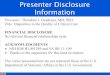 Presenter Disclosure Information · PDF file Presenter Disclosure Information Presenter: Theodore J. Iwashyna, MD, PhD Title: Disparities in the Quality of Critical Care FINANCIAL