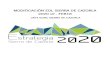 MODIFICACIÓN EDL SIERRA DE CAZORLA 2020 v2 - FEB18€¦ · MODIFICACIÓN EDL SIERRA DE CAZORLA 2020 v2 - FEB18. ÍNDICE DE LA ESTRATEGIA DE DESARROLLO LOCAL: 14.1 - 14.4 Mecanismos