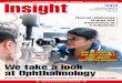 THE MAGAZINE FOR NORTHAMPTON GENERAL HOSPITAL … · Riddhi Thaker – Junior Doctor: Dr. Riddhi Thaker is one of our junior doctors starting out in the world of Ophthalmology. Having