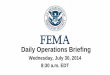 Daily Operations Briefingcontent.govdelivery.com/attachments/USDHSFEMA/2014... · 7/30/2014  · •Expected to resume a slow intensification on Thursday •All watches & warnings
