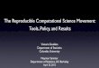 The Reproducible Computational Science Movement: Tools ...vcs/talks/BerkeleyNeymanApril252012-ST… · • Sloan Digital Sky Survey: 8th data release (2010), 49.5TB, • quantitative