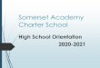 Somerset Academy Charter School€¦ · 01/08/2019  · Student must regularly visit their Somerset Academy emails, website and teacher webpage to get updates Students must adhere