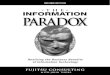 INFORMATION PARADOX - Fujitsu · Since The Information Paradox was first published, we have helped many organizations across the world better select and exe-cute investments in IT-enabled