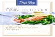 DINING OUT GUIDE · TIPS TO MAKE EATING OUT PAINLESS With this Dining Out Guide, I’ve removed the guesswork by ... tion, cravings, fatigue, gut issues, and weight gain. That’s