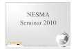 NESMA Seminar 2010nesma.org.au/images/edusafe/2010-ServiceInstallation... · 2016. 1. 18. · Seminar 2010. National Electrical Switchboard Manufacturers Association NSW Service and