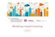 Workshop Impact Investing - Avans Hogeschool · Investing in the future of Dutch social enterprises Workshop Avans Hogeschool Social Impact Ventures NL Laura Cramer “Social business