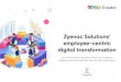 Zyenac Solutions’ employee-centric digital transformation · 2020. 3. 27. · employee-centric digital transformation Find out how Zyenac Solutions delivers an exceptional ... organization