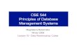 CSE 544 Principles of Database Management Systemscourses.cs.washington.edu/courses/cse544/09wi/... · – Parallel data processing (MapReduce, parallel DBMSs) – High-performance