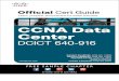 CCNA Data Center DCICT 640-916 Official Cert Guide...Cisco Press 800 East 96th Street Indianapolis, IN 46240 CCNA Data Center DCICT 640-916 Official Cert Guide NAVAID SHAMSEE, CCIE