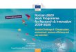 Societal Challenge 5 'Climate action, environment ... Programme SC… · Nerea AIZPURUA, Policy officer RTD/I1 ... science and open to the world . Horizon 2020 Work Programme 2018-2020