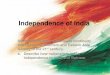 Independence of India - jhagler.weebly.com€¦ · Two groups fighting for Indian rights 1. Indian National Congress (1885) – mainly made up of Hindus Indians. 2. Muslim League