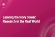 Leaving the Ivory Tower: Research in the Real World · Operations Secure Security ... Networking Private Cloud AWS Azure GCP Common Cloud Operating Model. Research Origins Mitchell