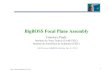 BigBOSS Focal Plane Assembly - Universitat de València · • Instituto de Astrofísica de Andalucía, IAA-CSIC Contact: F. Prada (BSPG Spokesperson) • Instituto de Astrofísica