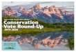 Jackson Hole Conservation Alliance Conservation Vote Round-Up · currently-vacant land. After years of discussion, the council voted to approve an amendment that gave the developers