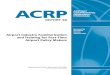 ACRP Report 58 – Airport Industry Familiarization and ... · The ACRP beneﬁts from the cooperation and participation of airport professionals, air carriers, shippers, state and