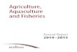 Agriculture, Aquaculture and Fisheries · less-than-anticipated expenditures and a close monitoring of spending. * The department provided $9,877,520 in support to the agriculture,