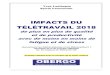 IMPACTS DU TÉLÉTRAVAIL 2018...2018/05/17  · enquêtes de l’OBERGO en 2010, 2012, 2013 et 2015 ont permis de dresser la liste des conditions de réussite du télétravail concernant