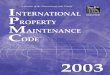 2003 International Property Maintenance Codeplanning.k3county.net/pdf/International Property... · Section 7. That this ordinance and the rules, regulations, provisions, requirements,