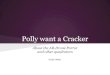 Polly want a Cracker - School of Computingbenjones/udls/quadrotors.pdf · Computer & Sensors 3 Axis Accelerometer - Linear Change 3 Axis Gyroscope - Rotational Change Barometric Pressure