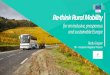 Re-think Rural Mobility€¦ · MEMEX SMARTA: Rethinking Rural Mobility Shared Mobility Rocks | 2019. 6 1. Rurality 2. Geography 3. National policies 4. Institutional 5. Regulatory