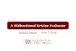 A Bidirectional Krivine Evaluatorpeople.cs.uchicago.edu/~rchugh/static/talks/bx-2019-sns.pptx.pdf · Instead of lens combinators, staged evaluator for λ-calculus )