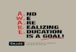 ND ERE EALIZING DUCATION IS A GOAL!...Ljubljana, 2010 ND E RE EALIZING DUCATION IS A GOAL! This publication has been produced with the financial assistance of the European Union. The