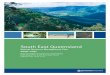 South East Queensland - WordPress.com€¦ · The South East Queensland Regional Coordination Group incorporates: State Government and SEQ Traditional Owner Alliance, Growcom, SEQ