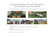 Community Food Project Evaluation Toolkit€¦ · Overview The Community Food Project Evaluation Toolkit (Toolkit) ... For ease in customization, a “Tools-Only” version of the