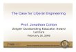 The Case for Liberal Engineering Prof. Jonathan Colton · 08/12/2006  · Fabrication Engineering Service Company IncFabrication Engineering Service Company, Inc. (FESCO). FESCO specializes