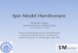 Spin Model Hamiltoniansth.fhi-berlin.mpg.de/sitesub/meetings/dft-workshop... · Resonating plaquette states Transverse field J 1-J 2 Ising model on the checkerboard lattice J 1 J