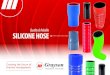 Quality & Reliable SILICONE HOSE€¦ · We have information to help at the back of this brochure. Silicone Hose Elbows are also available in 5”, 6” & 8” leg lengths. Typical