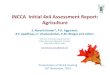 4. Naresh Kumar - IARI - Agriculturemoef.gov.in/wp-content/uploads/2018/04/Agriculture-incca... · 2018. 7. 6. · Title: Microsoft PowerPoint - 4. Naresh Kumar - IARI - Agriculture.ppt