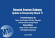 Second Avenue Subway - MTAweb.mta.info/capital/sas_pdf/Community Board 11 Presentation 6.6.17 Final.pdf · 0 Second Avenue Subway Update to Community Board 11 Tim Gianfrancesco, P.E