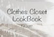 Clothes Closet LookBook · LookBook Fall 2017 . Angelica Rodriguez I stopped by the Clothes Closet just looking for a blazer for my upcoming interview. The interns there were helpful