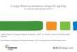 for General Lighting Applications - Ameren · • IESNA - The Illuminating Engineering Society of North America • LED Lighting Test Standards •LM-79 – “Electrical and Photometric