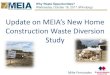 Home Construction Waste Pilot Project · construction sites (basic waste characterization analysis), ... Study Site 4 1585 1.5 story (split level) $ 242,700 Study Site 5 3102 side-by-side