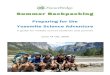 Preparing for the Yosemite Science Adventure School... · Experience the best that Yosemite National Park has to offer on this week-long wilderness adventure. Spend a day at our Crane