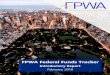 FPWA Federal Funds Tracker...FPWA 7 T he Federal Funds Tracker demystifies the federal budget by organizing fed-eral budget data into accessible and interactive visualizations, bringing