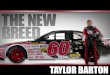 Taylor Bartontaylorbartonracing.com/wordpress/images/Barton_Info.pdf · television. NASCAR races are broadcast in more than 150 countries and in 20 languages. NASCAR fans are the