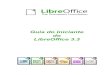 Guia do Iniciante do LibreOffice 3 · 2017. 3. 23. · F11 ⌘+T Abre a janela Estilos e formatação Guia do Iniciante do LibreOffice 3.3 3. Sumário Direitos Autorais.....2 Nota