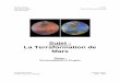 TPE : La Terraformation de Marstistic.free.fr/taf/Colonisation de Mars/la-terraformation... · 2010. 2. 3. · • 2004 : Mars Exploration Rover (Nasa), avec son spectro-imageur découvre
