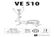 VE510 Manual 2012-04-18FR2...2012/04/18  · ПЕРЕРАБОТКА Знак перечеркнутой мусорной корзины означает, что настоящее