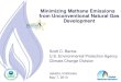 Minimizing Methane Emissions from Unconventional Natural ......33 types of direct emitters 6 types of suppliers of fuel and industrial GHG Facilities that inject CO 2 underground for