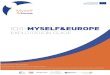 Myself&Europe 2017 -1-BE01 -KA202 -024762 This project has ... · Myself&Europe 2017 -1-BE01 -KA202 -024762 This project has been funded with support from the European Commission