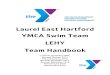 HANDBOOK- Laurel East Hartford YMCA Swim Team · 2020. 7. 23. · YMCA and USA Swimming Championship meets, YMCA Nationals (SC and LC), USA ... To formalize methods to recruit and