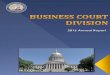 2016 Business Court Division Annual Report€¦ · The Chief Justice designates one of the division judges to ... either as judge or as Chair of the Division. The division judges